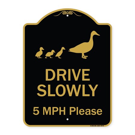 Signmission Designer Series-Drive Slowly 5 Mph Please W/ Duck & Ducklings Walking Grap, 24" x 18", BG-1824-9979 A-DES-BG-1824-9979